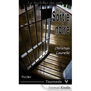 Sortie noire - Christian Laurella