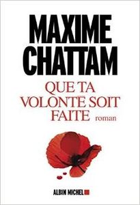 Que ta volonté soit faite - Maxime Chattam