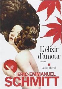 L'élixir d'amour - Eric-Emmanuel Schmitt