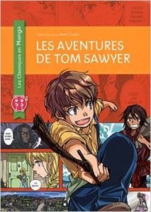 Les aventures de Tom Sawyer (en manga) - d'après l'oeuvre de Mark Twain