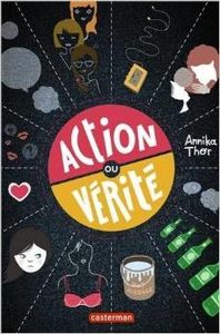 Action ou vérité - Annika Thor