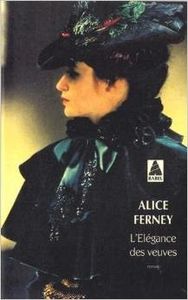 L'élégance des veuves - Alice Ferney