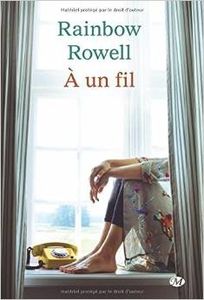 A un fil - Rainbow Rowell