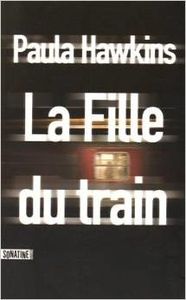 La fille du train - Paula Hawkins