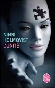 L'unité - Ninni Holmqvist