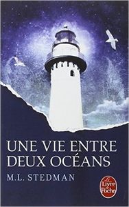 Une vie entre deux océans - Margot Stedman