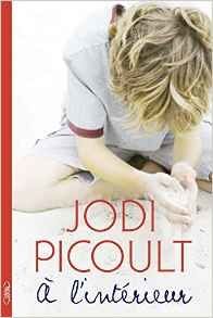 A l'intérieur - Jodi Picoult
