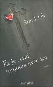 Et je serai toujours avec toi - Armel Job