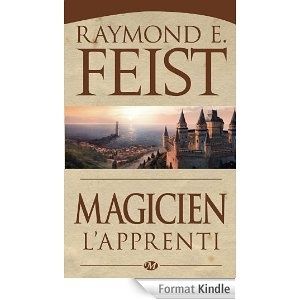 Magicien, l'apprenti - Raymond Feist