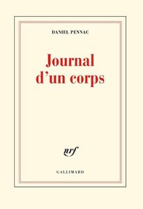 Journal d'un corps - Daniel Pennac