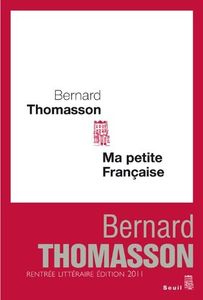 Ma petite française - Bernard Thomasson