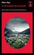 Le braconnier du lac perdu - Peter May