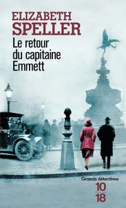 Le retour du capitaine Emmett - Elizabeth Speller