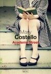 Academy Street - Mary Costello