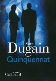 Quinquennat - Marc Dugain