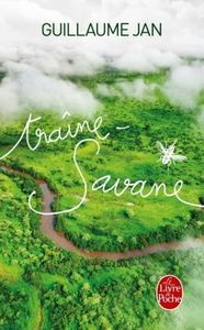 Traîne-savane - Guillaume Jan