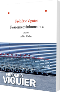 Ressources inhumaines - Frédéric Viguier