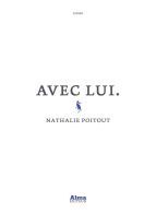 Avec lui - Nathalie Poitou