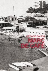 Marc de café - Gérard Salem