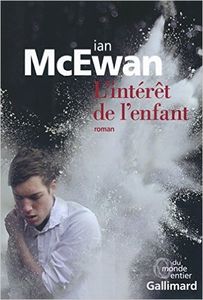 L'intérêt de l'enfant - Ian McEwan
