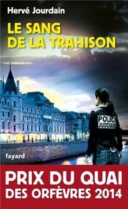 Le sang de la trahison - Hervé Jourdain