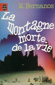 La montagne morte de la vie - Michel Bernanos
