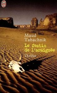 Le festin de l'araignée - Maud Tabachnik