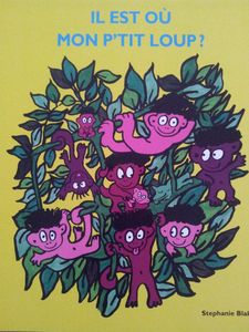 Il est où mon p'tit loup? Stephanie Blake. (dès 2 ans)