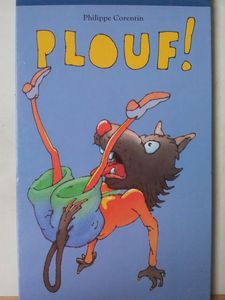 Plouf! de Philippe Corentin. (dès 3 ans)