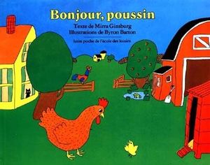 Bonjour, poussin. Pirra Ginsburg (dès 2 ans)