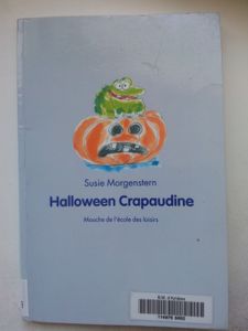 Halloween crapaudine. Susie Morgenstern. (dès 7 ans)