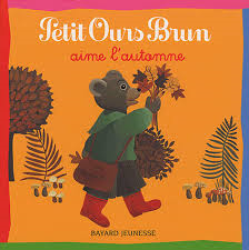 Petit Ours Brun aime l’automne. (dès 2 ans)