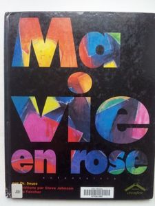 Ma vie en rose. Dr Seuss. (dès 4 ans)