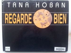 Observer avec les albums de Tana Hoban dès 2 ans