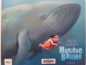 Marlène baleine. Davide Cali (dès 6 ans)