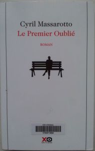 Le premier oublié. Cyril Massarotto.