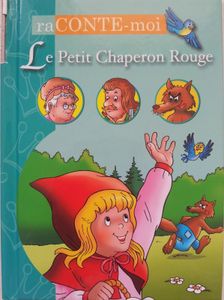 Le Petit Chaperon Rouge. Camille Finateu (dès 4 ans)
