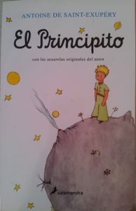 Le Petit Prince. Antoine de Saint-Exupéry. (Dès 9 ans)