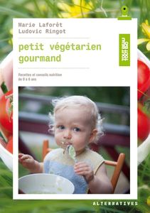 Deux livres de recettes végéta*iennes pour bébés et enfants.