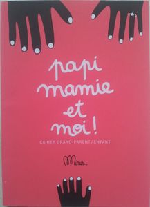 Dis, Mamie, raconte-moi… 3 albums et 3 cahiers (Dès 6 ans)