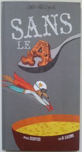 20e Semaine de la Langue Française (album "Sans le A" + chanson)