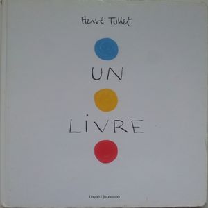 Jouer et découvrir# 16 - L'univers coloré d'Hervé TULLET. Albums, livre d'activités et jeu.