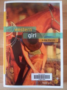 Western girl. Anne PERCIN. (Dès 12 ans)