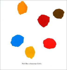 Petit-Bleu et Petit-Jaune. Leo LIONNI (Dès 2 ans)