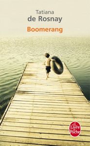 Boomerang. Tatiana de ROSNAY.