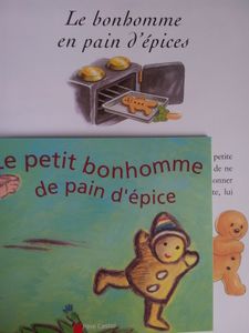 Le petit bonhomme de pain d’épice. (Deux histoires dès 3 ans)