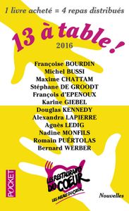 13 à table ! 2016. Collectif.
