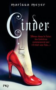 Les chroniques Lunaires - Tome 1 - Cinder. Marissa MEYER (Dès 13 ans)