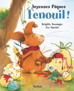Des œufs pour Pâques. Deux albums dès 3 ans et Histoire.