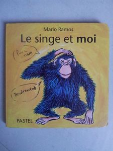 Le singe et moi de Mario Ramos et Moi le dragon! de Rosalinde Bonnet (dès 2 ans)